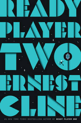 Ready Player Two: A Novel - Hardcover By Cline, Ernest - VERY GOOD