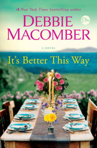 Debbie Macomber Hardcover Novel It's Better This Way in Good Condition