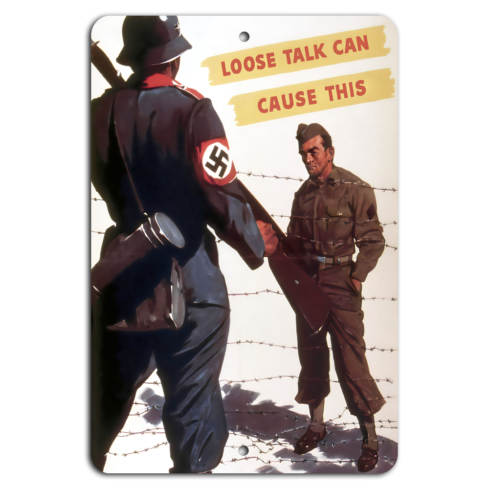 Loose Talk Warning: Silence Saves Lives