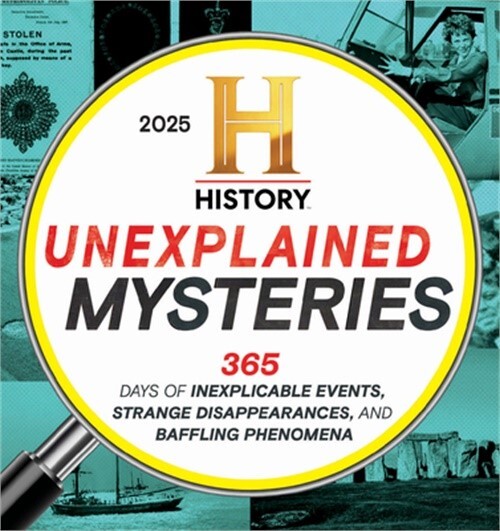 2025 History Channel Unexplained Mysteries Boxed Calendar: 365 Days of Inexplica