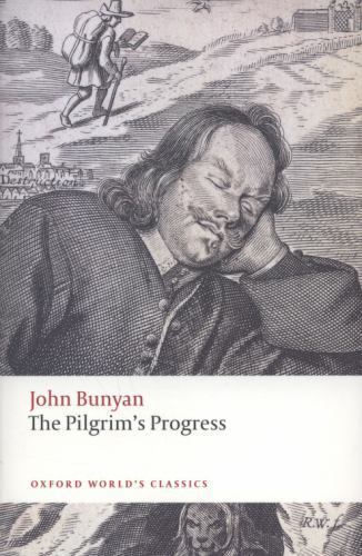 The Pilgrims Progress by John Bunyan Christian Classic Allegory  