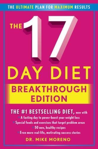 The 17 Day Diet Breakthrough Edition - Hardcover By Moreno, Dr. Mike - GOOD