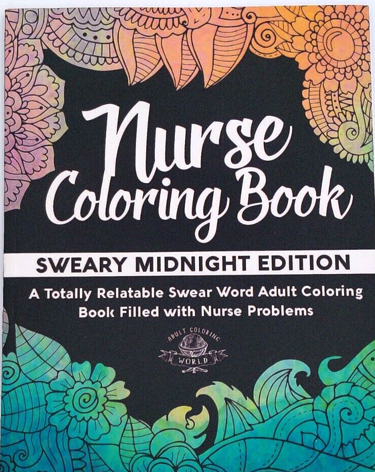 Nurse Coloring Book: Sweary Midnight Edition - A Totally Relatable Swear Word...-image
