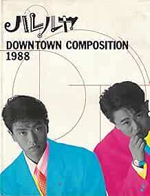 DOWNTOWN 'Hallelujah-DOWNTOWN COMPOSITION 1988' Photo Colle... form JP