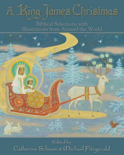 A King James Christmas: Biblical Selections with Illustrations from Around the W