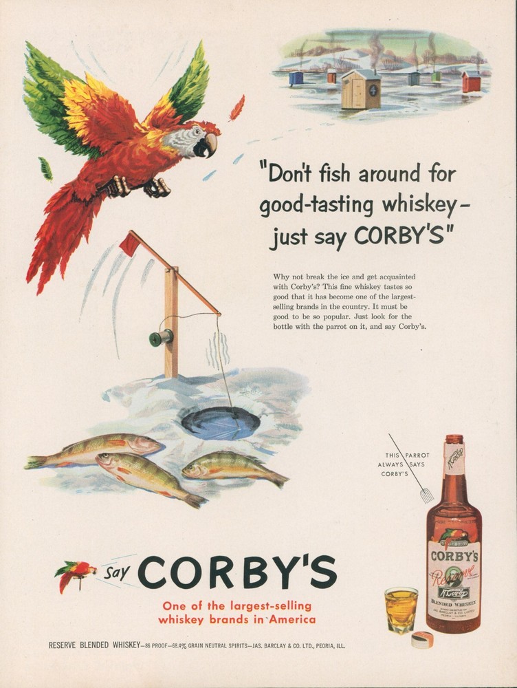 1952 Corbys Whiskey Parrot Ice Fishing Line Hole Houses Vintage Print Ad C7