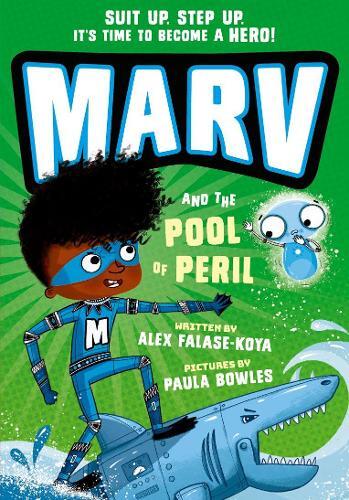 Alex Falase-Koy Marv and the Pool of Peril: from the multi-award nom (Paperback)
