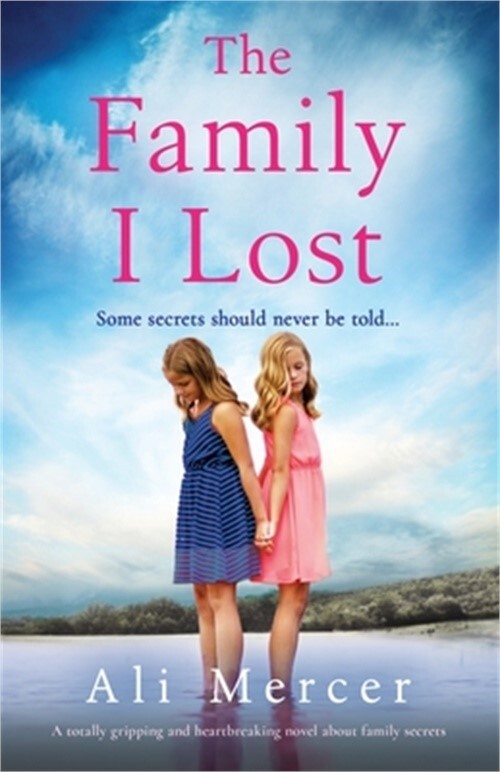 The Family I Lost: A totally gripping and heartbreaking novel about family secre-image