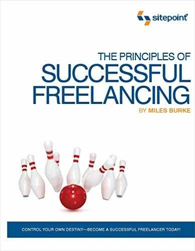 The Principles of Successful Freelancing: - Paperback, by Burke Miles - Good j