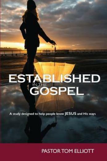 Build a Strong Foundation with the Established Gospel