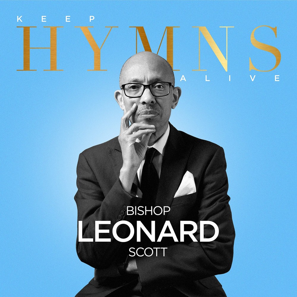 Bishop Leonard Scott Keep Hymns Alive (CD)