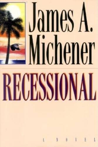 Recessional - Hardcover By Michener, James A. - GOOD