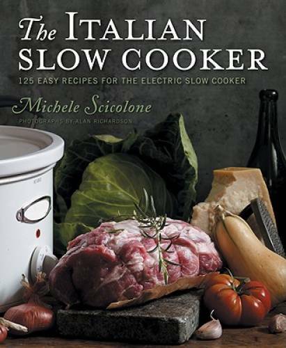 The Italian Slow Cooker - Paperback By Scicolone, Michele - VERY GOOD