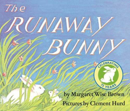The Runaway Bunny - Board book By Brown, Margaret Wise - VERY GOOD
