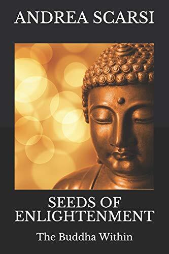 Discover Seeds of Enlightenment: The Buddha Within, a new insightful read fast, free shipping available ISBN 9781546441601