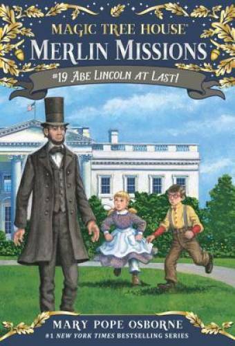Abe Lincoln at Last! (Magic Tree House (R) Merlin Mission) - VERY GOOD