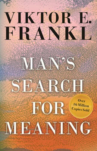 Man's Search for Meaning by Viktor E Frankl: Used
