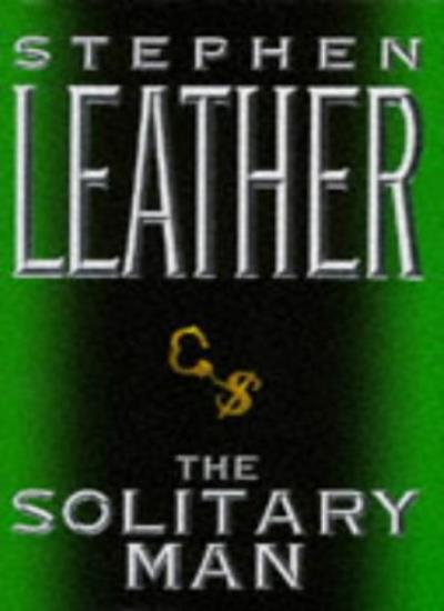 The Solitary Man By Stephen LEATHER. 9780340628362