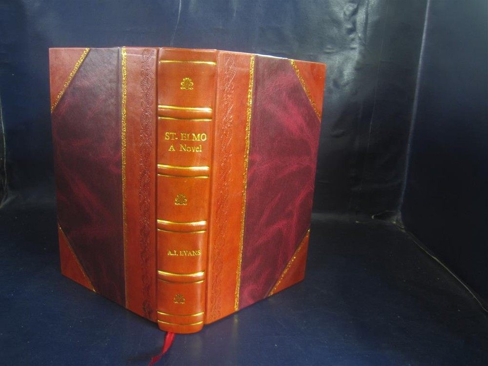 St Elmo Novel by Augusta J Evans Leather Bound Edition