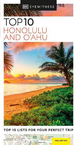 DK Eyewitness DK Top 10 Honolulu and O'ahu (Paperback) Pocket Travel Guide