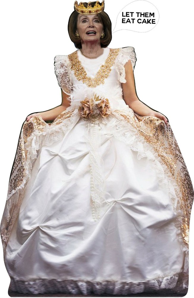 Trump- Nancy Nervous Pelosi Antoinette 65 