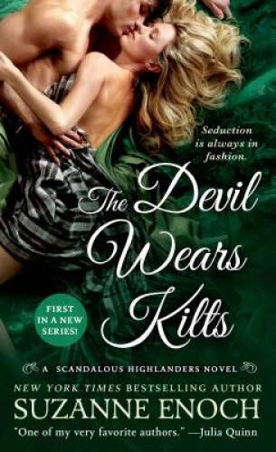 The Devil Wears Kilts (Scandalous Highlanders) By Enoch, Suzanne - ACCEPTABLE