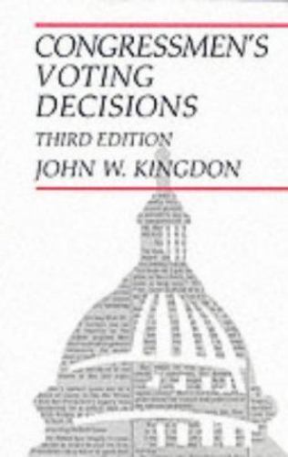 Congressmen's Voting Decisions by Kingdon, John W., Good Book