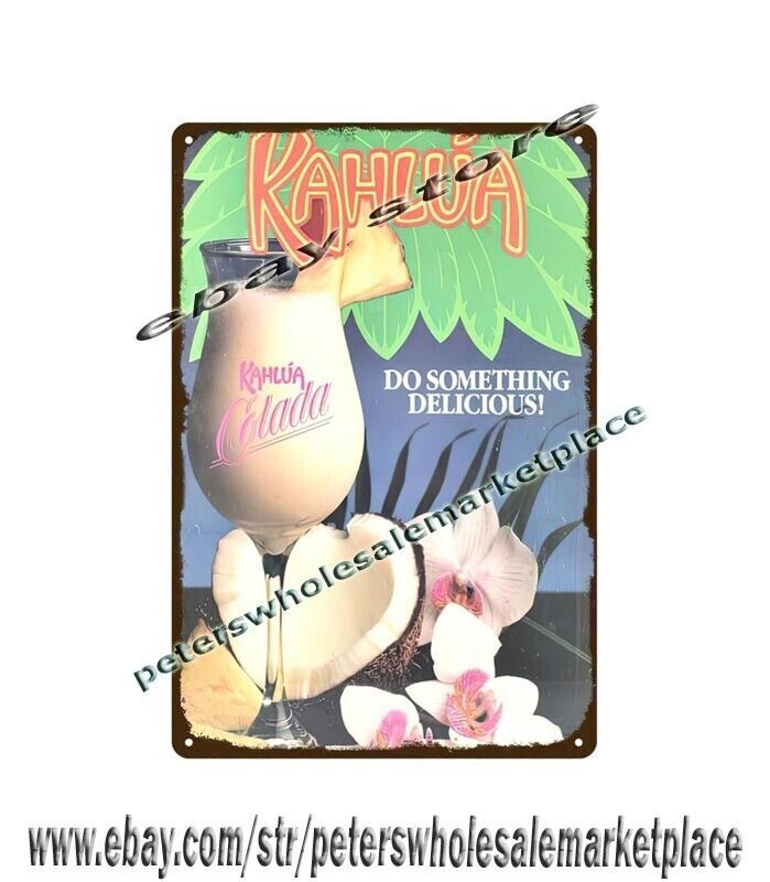 KAHLUA COLADA drink metal tin sign contemporary man cave club artists