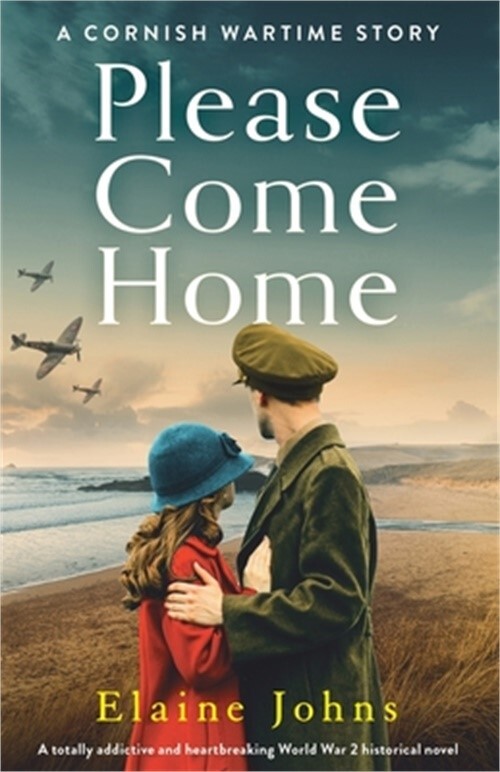 Please Come Home: A totally addictive and heartbreaking World War 2 historical n-image