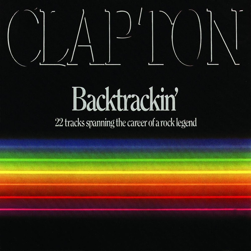 Eric Clapton Backtrackin 2CD 22 Tracks Spanning Rock Legend’s Career