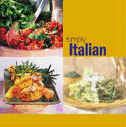 Simply Italian Cookbook by Silverback Books – Pre-Owned  