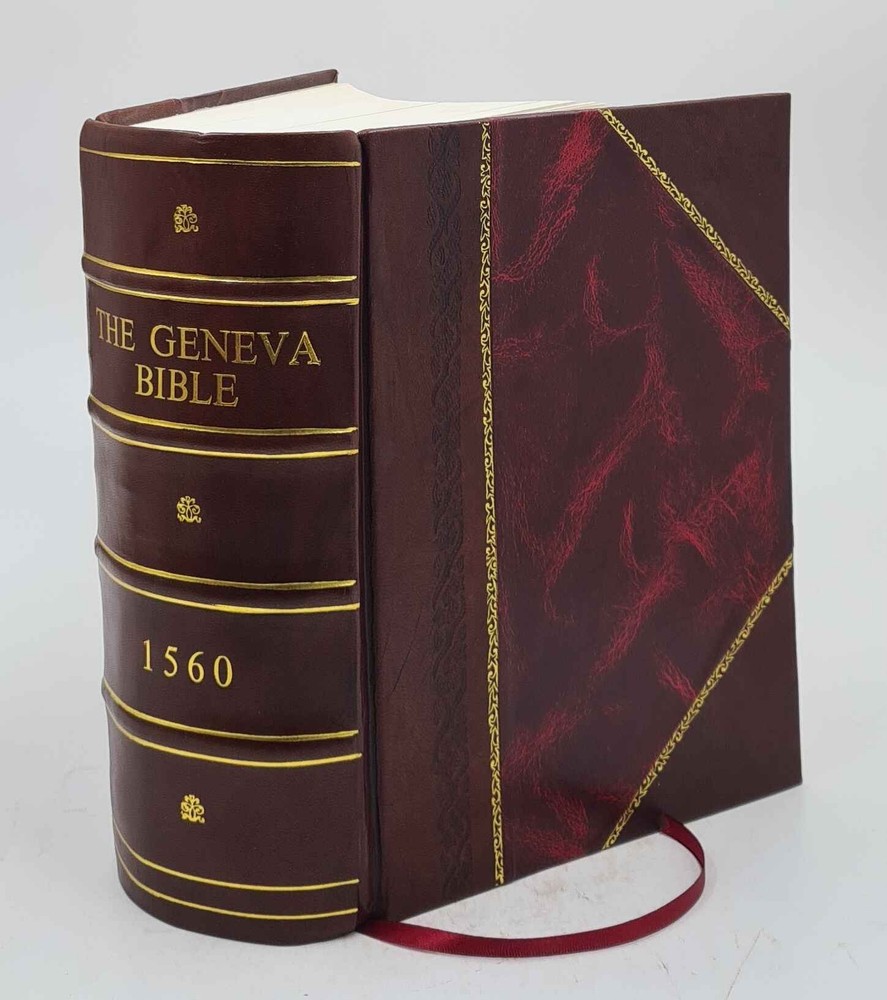 The Geneva Bible 1560 By God [Bestselling Leather Bound]