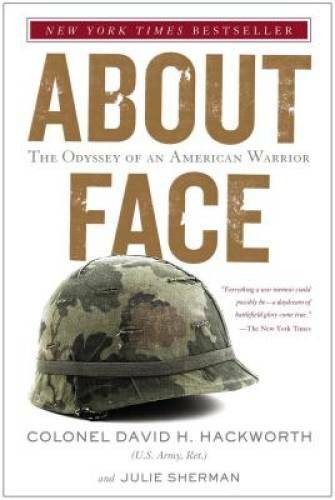 About Face: The Odyssey of an American Warrior - Paperback - GOOD-image
