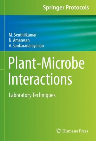 Plant-Microbe Interactions: Laboratory Techniques