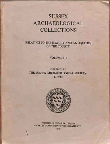 Sussex Archaeological Collections. Relating to the History and... - Various