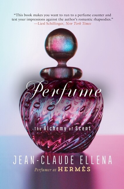 Perfume: The Alchemy Of Scent