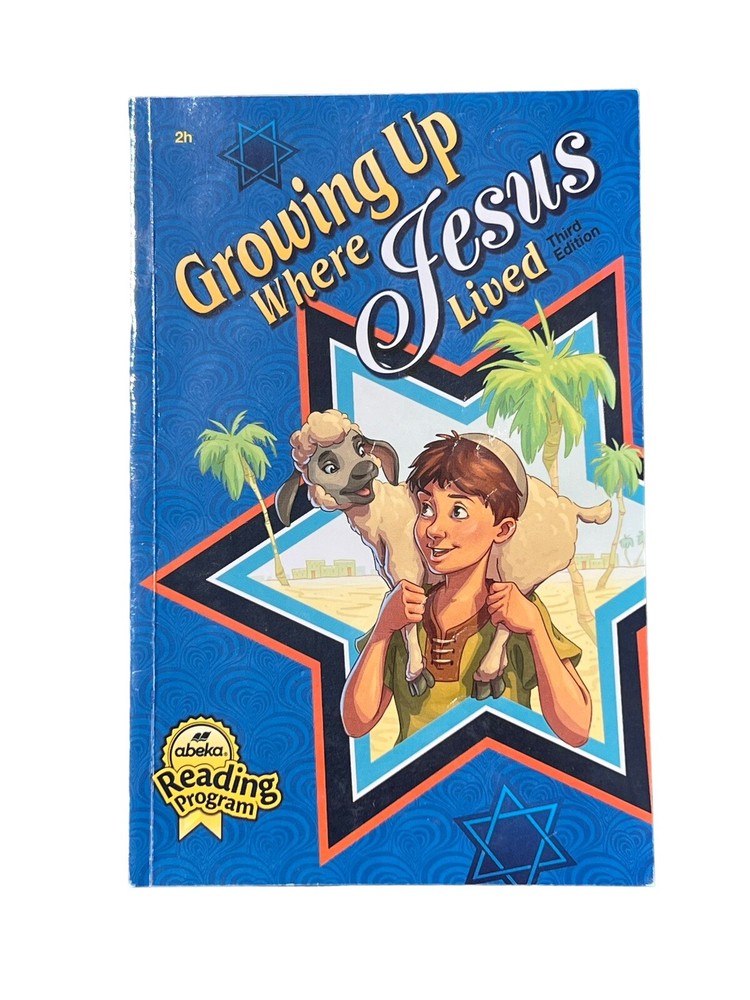 Abeka 2h Growing Up Where Jesus Lived 2nd Grade Reading Program Reader Book-image