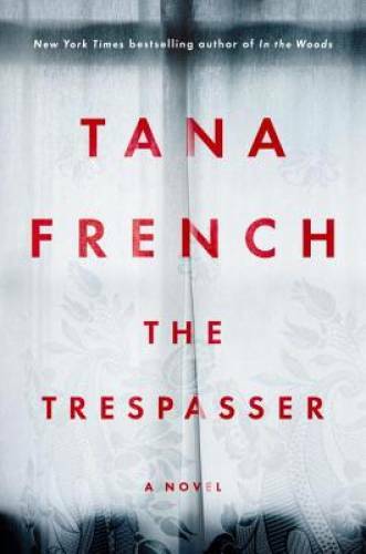 The Trespasser: A Novel - Hardcover By French, Tana - GOOD