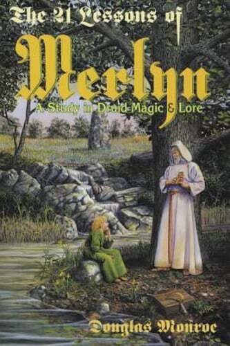 The 21 Lessons of Merlyn: Druid Magic & Lore by Douglas Monroe Pre-Owned