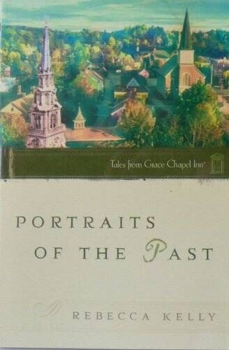 Vintage Portraits of the Past Tales from Grace Chapel Inn Paperback Good Condition