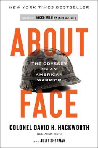 About Face: The Odyssey of an American Warrior - Paperback - VERY GOOD-image