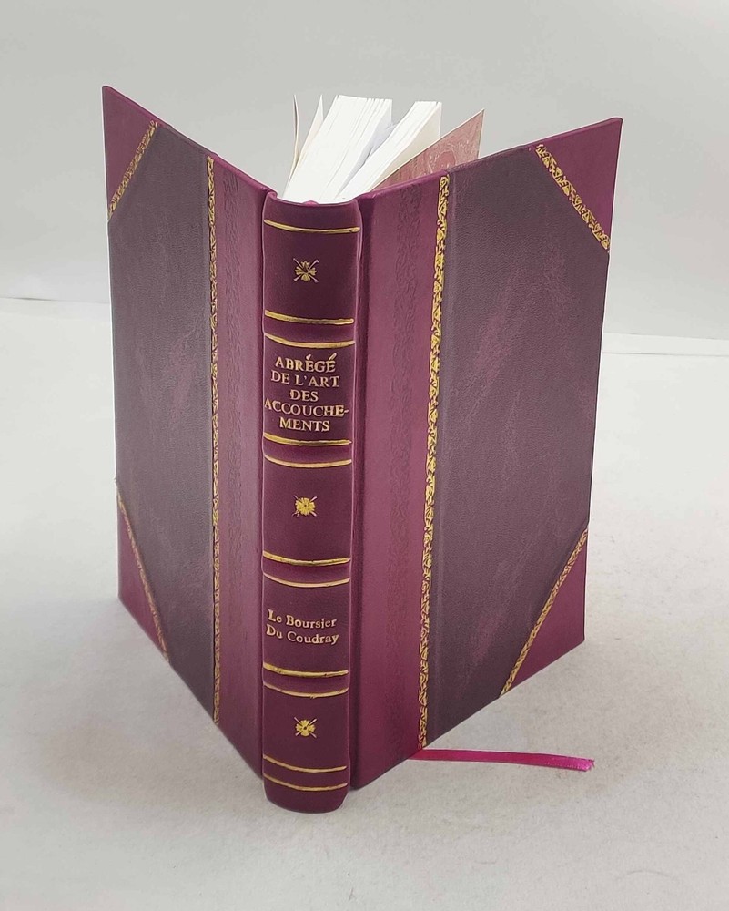Abr?g? de l'art des accouchements 1777 by Le Boursier du Coudray [Leather Bound]-image