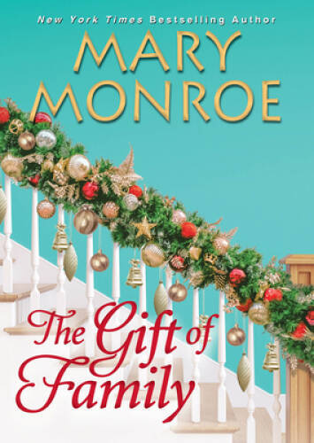 The Gift of Family - Hardcover By Monroe, Mary - GOOD