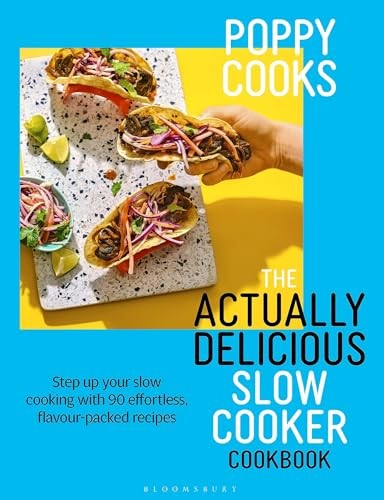 Poppy Cooks Slow Cooker Recipes by Poppy OToole 2024 Hardcover Bestseller