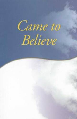 Came to Believe - Paperback By AA Services - ACCEPTABLE-image