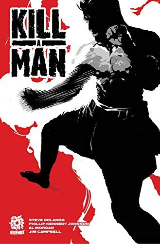 Kill A Man by Phillip Kennedy Johnson