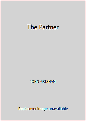 The Partner by JOHN GRISHAM