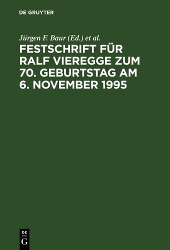 Festschrift Für Ralf Vieregge Zum 70. Geburtstag Am 6. November 1995 (Hardback)