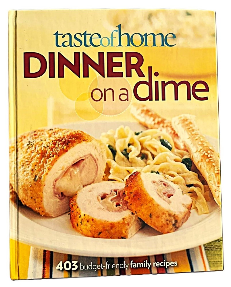 taste of home DINNER on a dime Catherine Cassidy 403 Recipes! ISBN 9780898217360-image