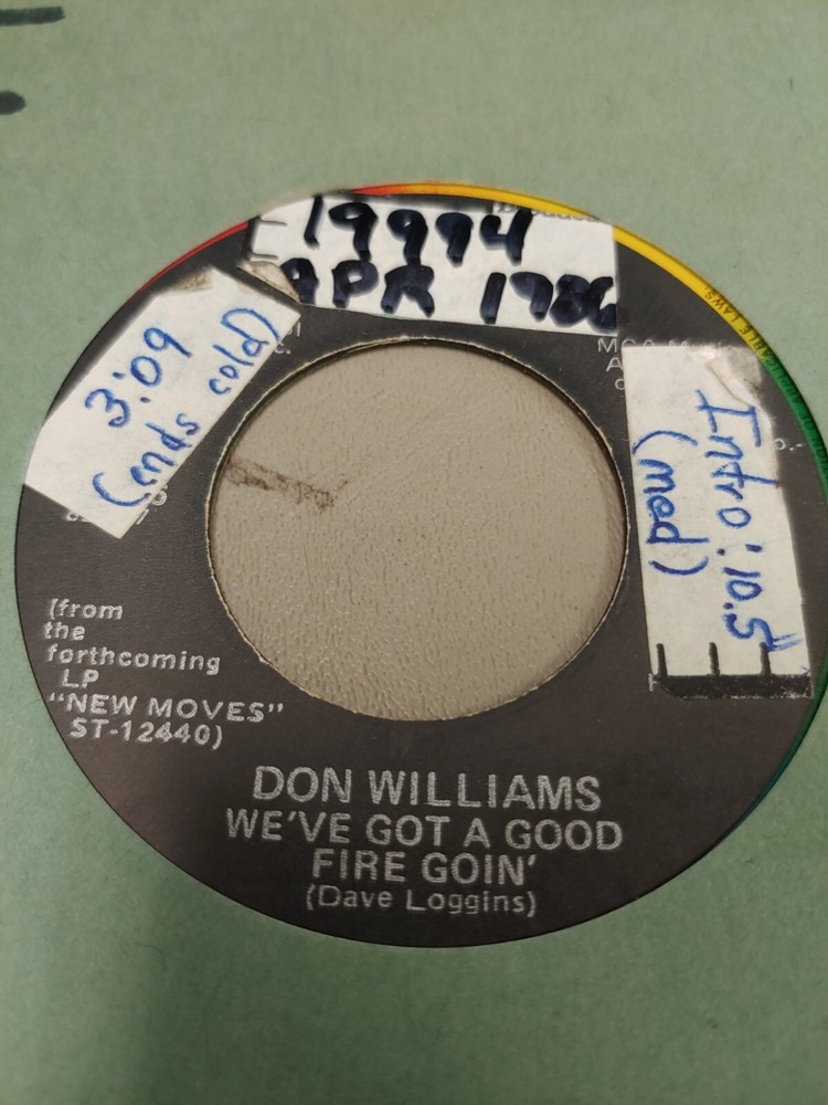 DON WILLIAMS WE'VE GOT A GOOD FIRE GOIN' 7